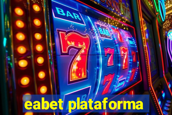 eabet plataforma